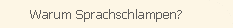 Warum Sprachschlampen?